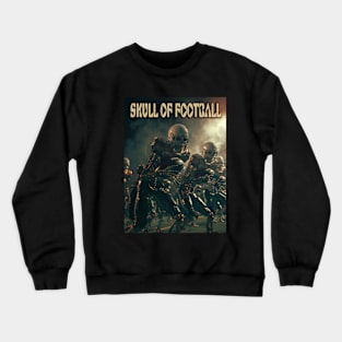 Skull of Football Crewneck Sweatshirt